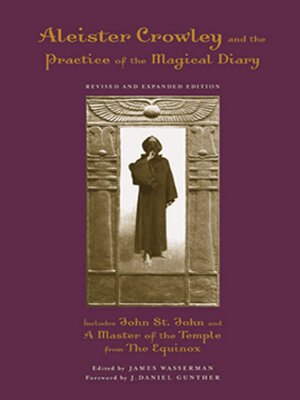 Aleister Crowley and the Practice of the Magical Diary - ebook